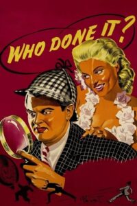 Μοντέρνοι Σέρλοκ Χολμς / Who Done It? (1956)